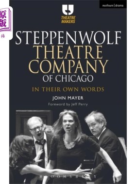 海外直订Steppenwolf Theatre Company of Chicago 芝加哥Steppenwolf剧团