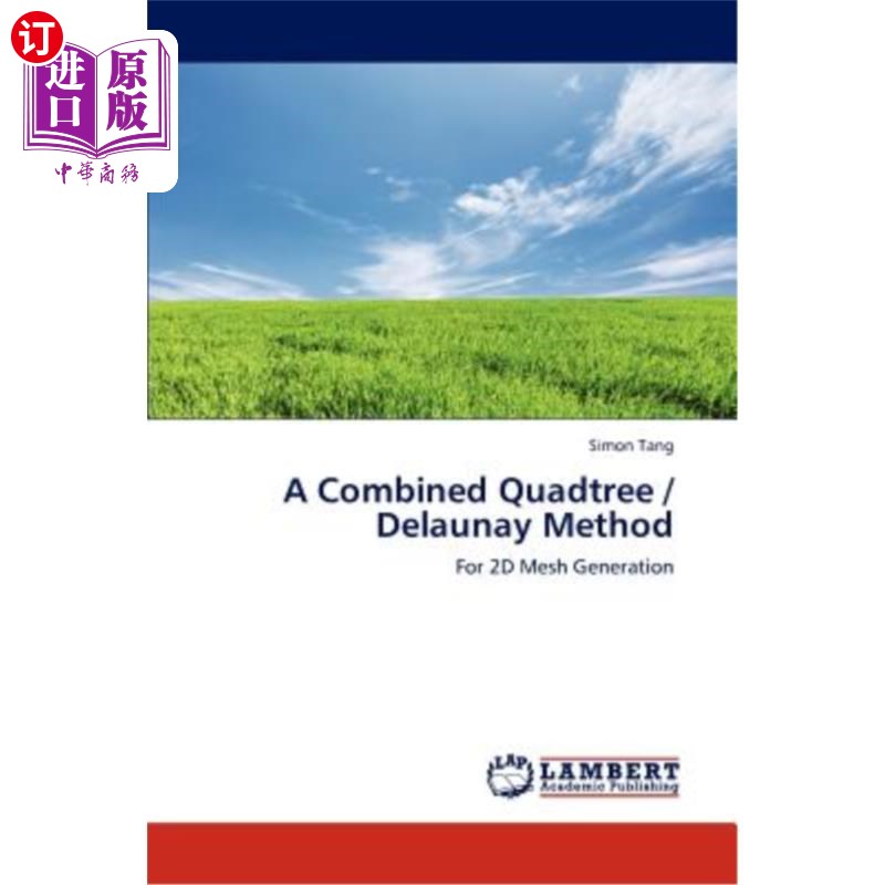 海外直订a combined quadtree / delaunay method 一种组合四叉树