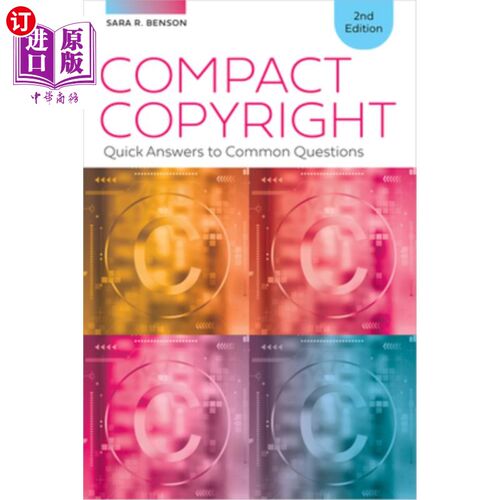 海外直订Compact Copyright: Quick Answers to Common Questions, Second Edition Compact版权：快速回答常见问题，第二版