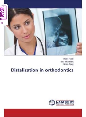 海外直订医药图书Distalization in Orthodontics 正畸中的远距化