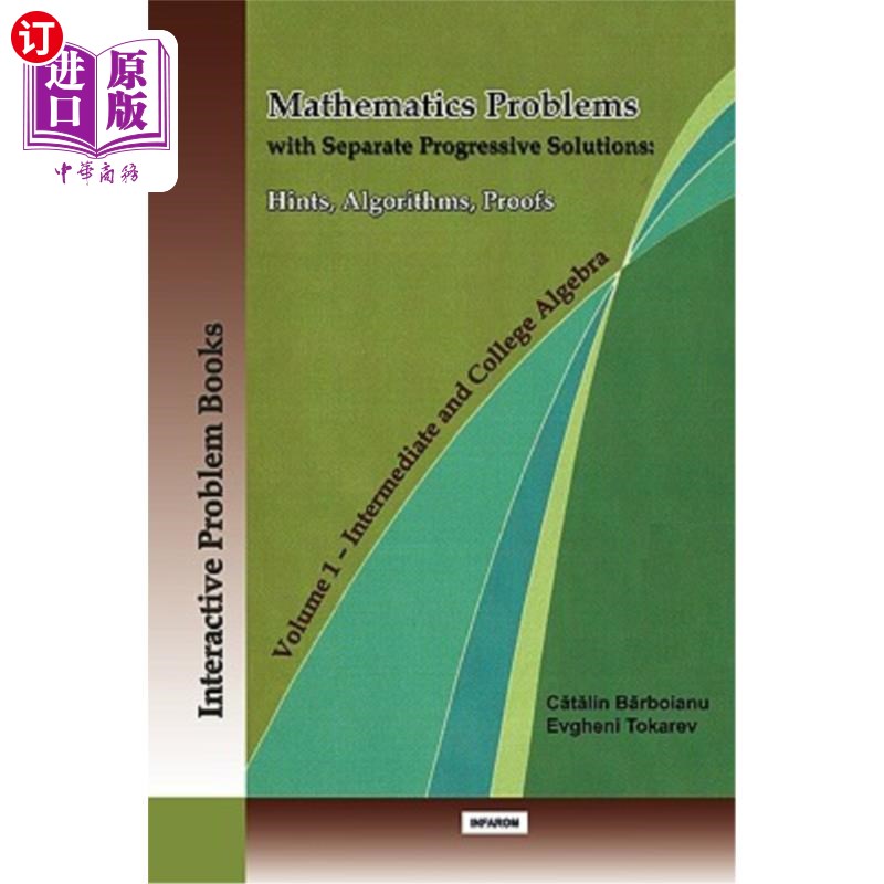 海外直订Mathematics Problems with Separate Progressive Solutions: Hints, Algorithms, Pro 具有独立渐进解的数学问题: