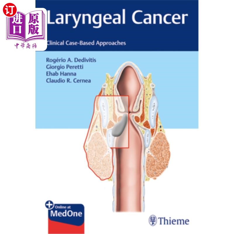 海外直订医药图书Laryngeal Cancer: Clinical Case-Based Approaches 喉癌:基于临床病例的方法