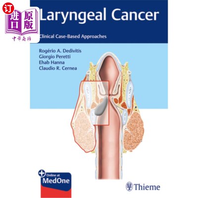 海外直订医药图书Laryngeal Cancer: Clinical Case-Based Approaches 喉癌：基于临床病例的方法
