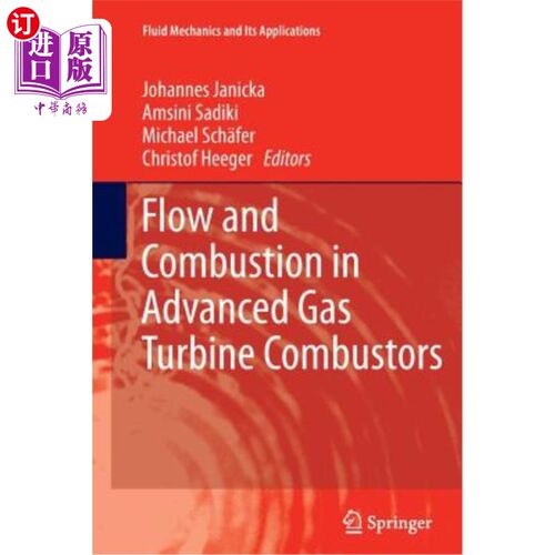 海外直订Flow and Combustion in Advanced Gas Turbine Combustors 先进燃汽轮机燃烧室的流动与燃烧