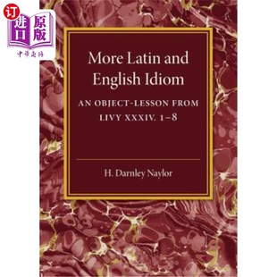 海外直訂More 更多拉丁語和英語習語：Livy 8中 實物課程 Idiom English and Latin XXXIV