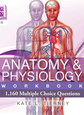 海外直订Anatomy & Physiology: 1,160 Multiple Choice Questions 解剖学和生理学:1160道多项选择题