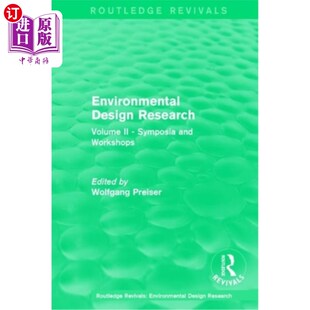 海外直订Environmental Symposia 环境设计研究 第二卷专题讨论会和研讨会 Two Workshops Volume Research Design and
