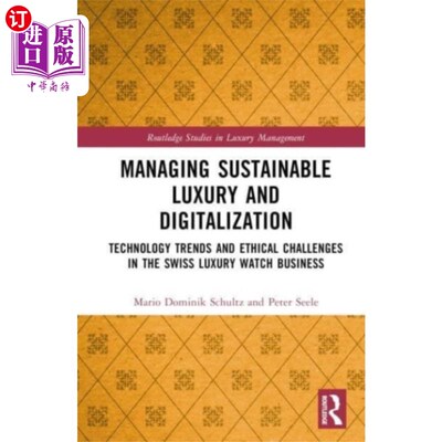 海外直订Managing Sustainable Luxury and Digitalization 管理可持续奢侈品和数字化