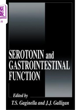 海外直订医药图书Serotonin and Gastrointestinal Function 血清素与胃肠功能