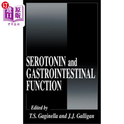 海外直订医药图书Serotonin and Gastrointestinal Function 血清素与胃肠功能