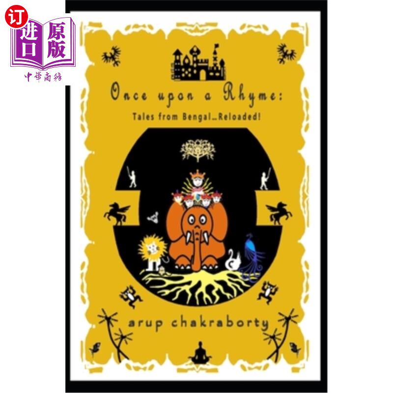 海外直订Once upon a Rhyme: Tales from Bengal...Reloaded ! 歌谣前传:孟加拉故事……重新加载!