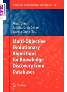 海外直订Multi-Objective Evolutionary Algorithms for Knowledge Discovery from Databases 数据库知识发现的多目标进化算法