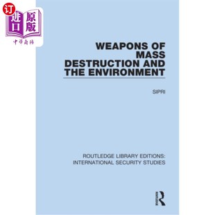 海外直订Weapons of Mass Destruction and the Environment 大规模杀伤性武器与环境