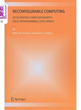 海外直订Reconfigurable Computing: Accelerating Computation with Field-Programmable Gate  可重构计算:使用现场可编程
