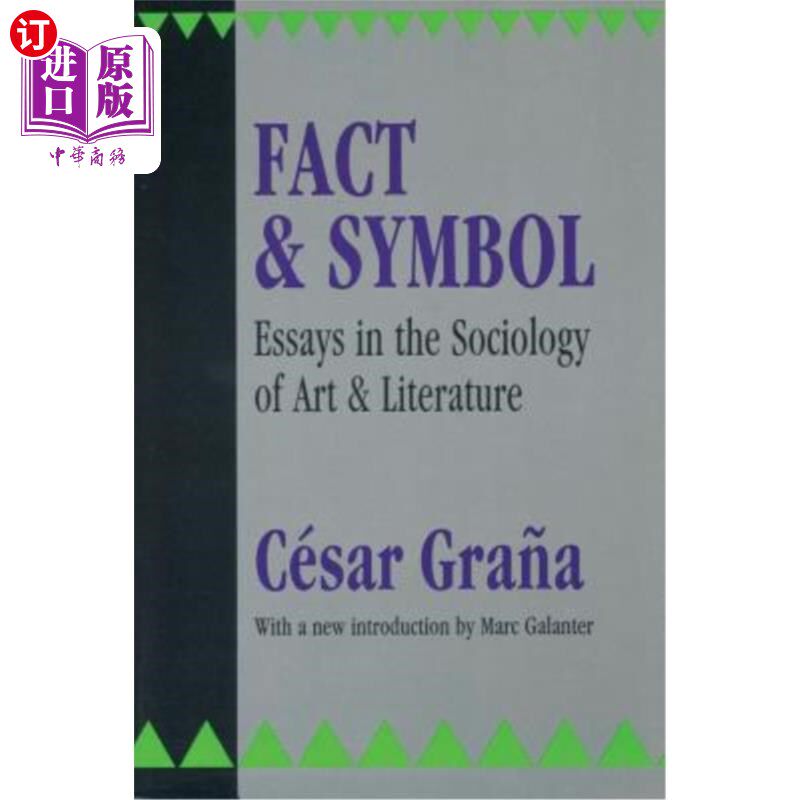 海外直订Fact and Symbol: Essays in the Sociology of Art and Literature 事实与象征：艺术与文学社会学论文集