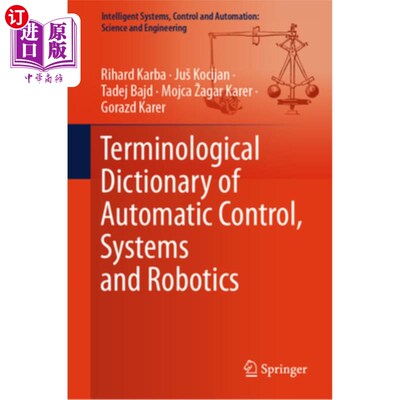 海外直订Terminological Dictionary of Automatic Control, Systems and Robotics Terminological Diction