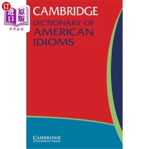 海外直订Cambridge Dictionary of American Idioms 剑桥美国成语词典
