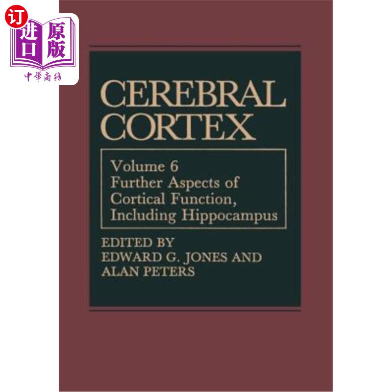 海外直订医药图书Cerebral Cortex: Further Aspects of Cortical Function, Including Hippocampus 大脑皮层：皮质功能的进