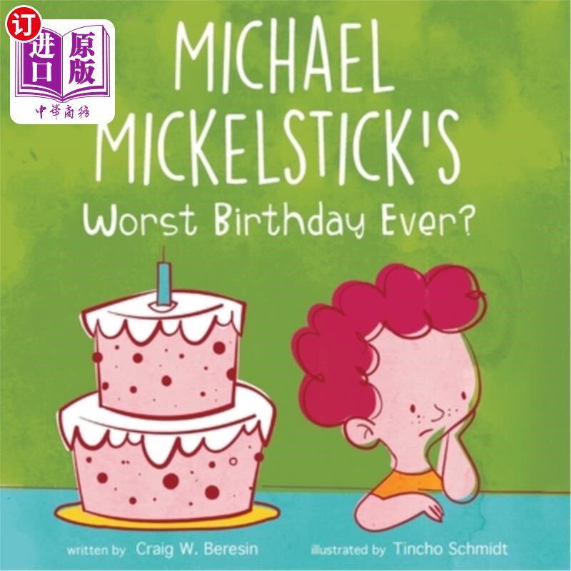 海外直订Michael Mickelstick's Worst Birthday Ever? 迈克尔·米克尔斯蒂克最糟糕的生日？