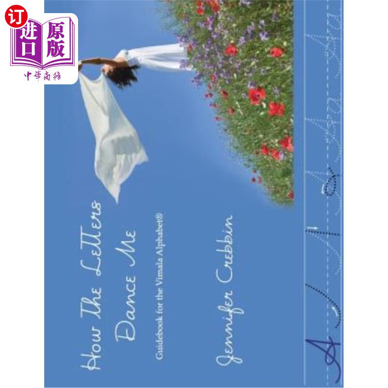 按需印刷How the Letters Dance Me: Guidebook for the Vimala Alphabet 字母如何舞动我：维马拉字母指南