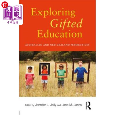 海外直订Exploring Gifted Education: Australian and New Zealand Perspectives 探索天才教育:澳大利亚和新西兰的视角