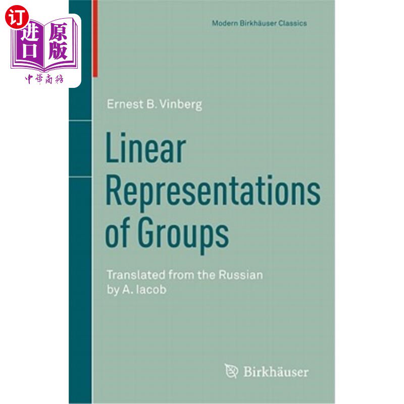 海外直订Linear Representations of Groups: Translated from the Russian by A. Iacob 群的线性表示:由A.Iacob从俄语翻译而来