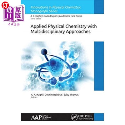 海外直订Applied Physical Chemistry with Multidisciplinar... 应用物理化学与多学科方法
