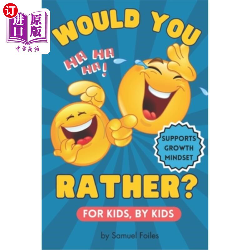 海外直订Would You Rather? 350 Hilarious Questions to Make Kids 8-12 Laugh-Out-Loud!: For 你愿意吗？350个有趣的问题