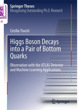 海外直订Higgs Boson Decays Into a Pair of Bottom Quarks: Observation with the Atlas Dete 希格斯玻色子衰变成一对底夸