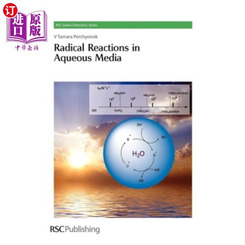 海外直订Radical Reactions in Aqueous Media 水介质中的自由基反应