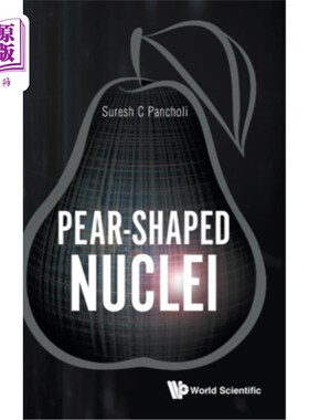 海外直订Pear-Shaped Nuclei 梨形核