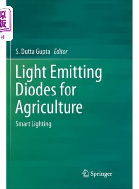 海外直订Light Emitting Diodes for Agriculture: Smart Lighting 农业用发光二极管:智能照明