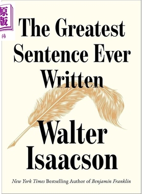 预售 沃尔特艾萨克森是 史上伟大的句子 政治 The Greatest Sentence Ever Written 英文原版 Walter Isaacson【中商原版】