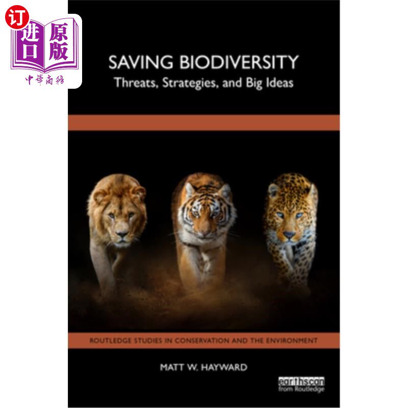 海外直订Saving Biodiversity: Threats, Strategies, and Big Ideas 《拯救生物多样性：威胁、策略和大构想