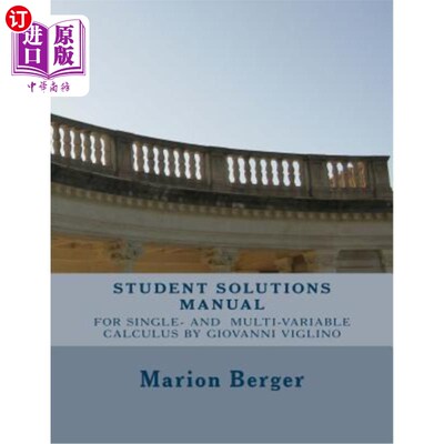 海外直订Student Solutions Manual for Single Variable and Multivariable Calculus: By Giov 单变量和多变量微积分学生解