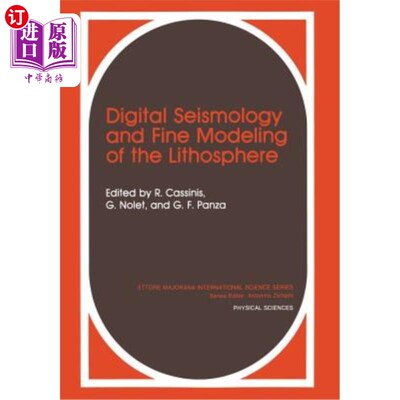 海外直订Digital Seismology and Fine Modeling of the Lithosphere 数字地震学与岩石圈精细建模