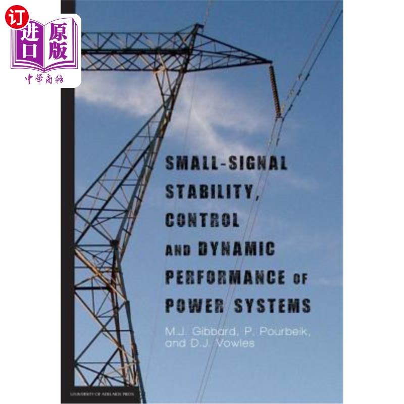 海外直订Small-signal stability, control and dynamic performance of power systems 电力系统小信号稳定性、控制与动态性