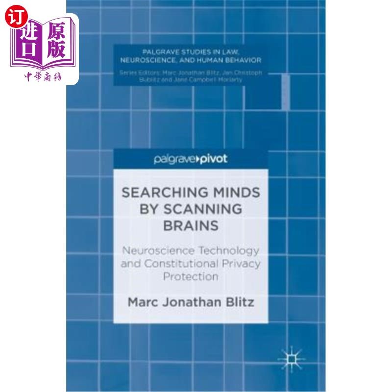 海外直订Searching Minds by Scanning Brains: Neuroscience Technology and Constitutional P 扫描大脑搜索心灵:神经科学