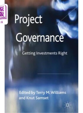 海外直订Project Governance: Getting Investments Right 项目治理：正确投资