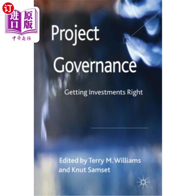 海外直订Project Governance: Getting Investments Right 项目治理：正确投资