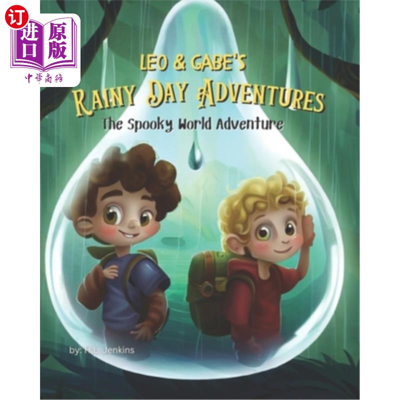 海外直订Leo & Gabe's Rainy Day Adventures: The Spooky World Adventure Leo & Gabe的雨天冒险:幽灵世界冒险