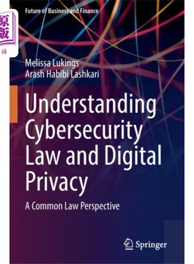 海外直订Understanding Cybersecurity Law and Digital Priv... 了解安全法和数字隐私