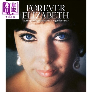 Elizabeth 中商原版 进口艺术 伊丽莎白 永远 Forever
