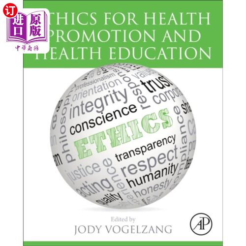 海外直订医药图书Ethics for Health Promotion and Health Education 健康促进和健康教育伦理