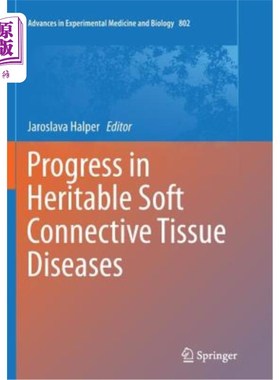 海外直订医药图书Progress in Heritable Soft Connective Tissue Diseases 遗传性软结缔组织疾病的研究进展