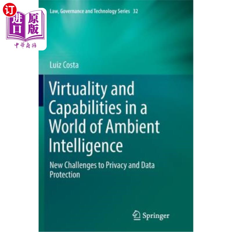 海外直订Virtuality and Capabilities in a World of Ambient Intelligence: New Challenges t环境智能世界中的虚拟性和功