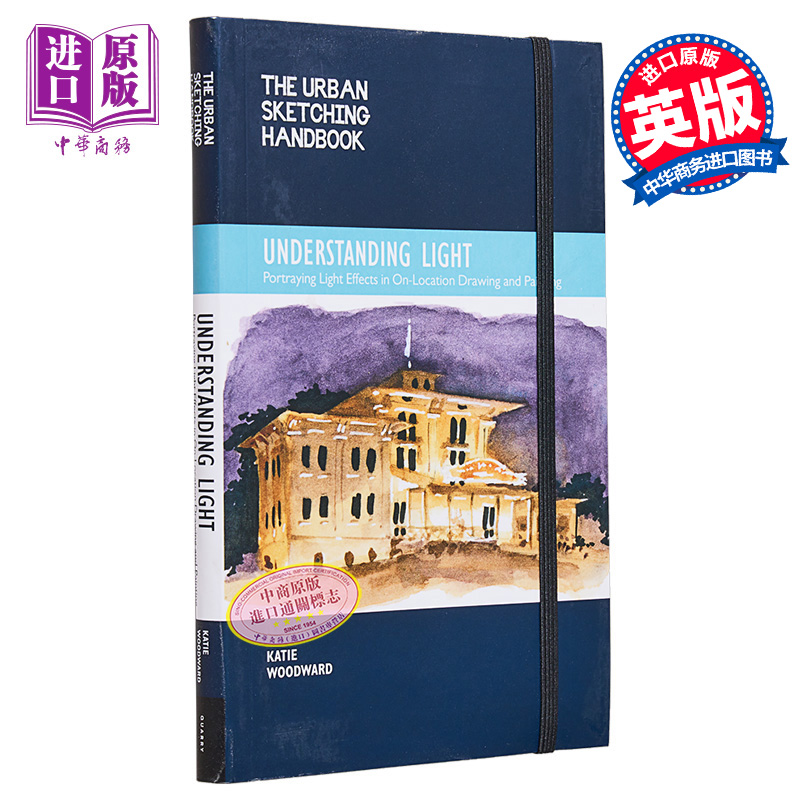 预售 The Urban Sketching Handbook Understanding Light 进口艺术 户外速写手册了解光【中商原版】 书籍/杂志/报纸 艺术类原版书 原图主图