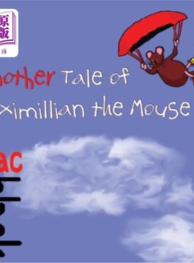 海外直订Another Tale of Maximillian the Mouse 另一个关于老鼠马克西米利安的故事