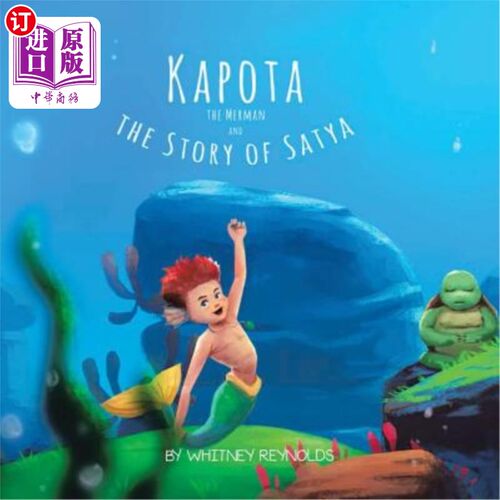 海外直订Kapota the Merman and the Story of Satya 美人鱼卡波塔和萨提亚的故事