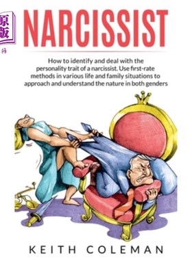 海外直订医药图书Narcissist: How to Identify and Deal with the Personality Trait of a Narcissist. 自恋者:如何识别和